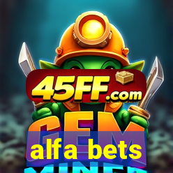 alfa bets